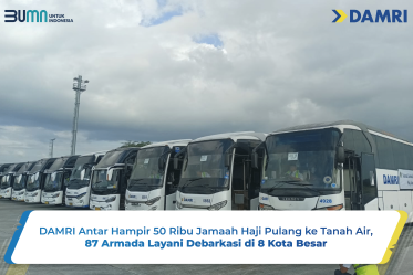 DAMRI Antar Hampir 50 Ribu Jamaah Haji Pulang ke Tanah Air, 87 Armada Layani Debarkasi di 8 Kota Besar