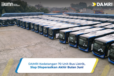 DAMRI Kedatangan 70 Unit Bus Listrik, Siap Dioperasikan Akhir Bulan Juni